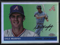 2025 Topps Chrome Platinum #363 Dale Murphy Refractor
